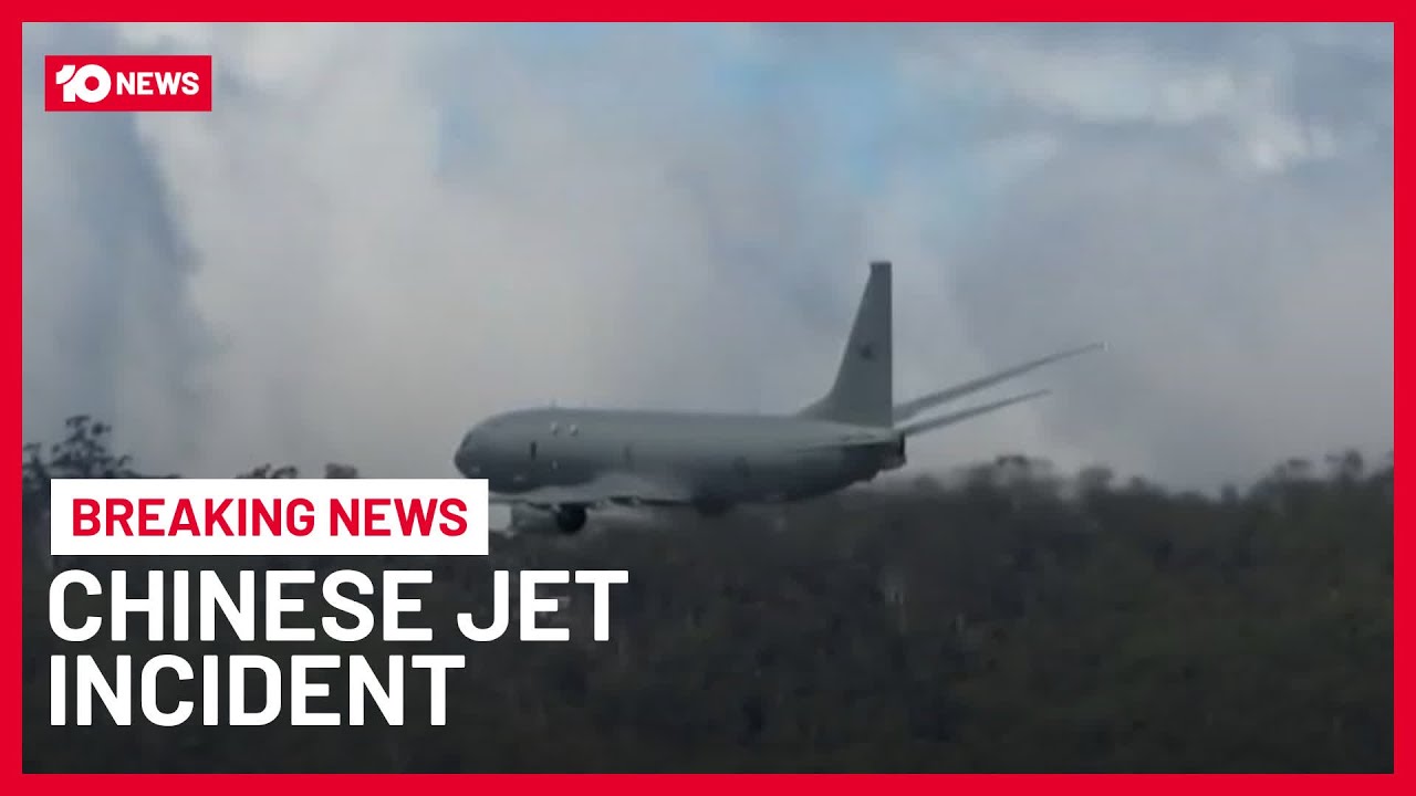 Chinese Military Jet Fires Flares At Australian Aircraft | 10 News