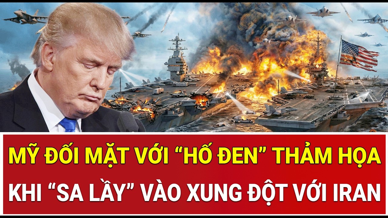 Mỹ đối mặt với lời tiên tri đáng sợ về “hố đen” thảm họa khi “sa lầy” vào xung đột với Iran