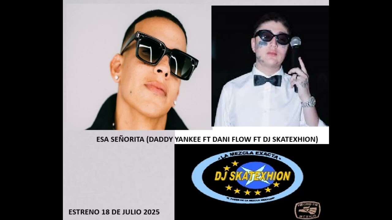 Esa Señorita (Dani Flow Ft Daddy Yankee IA)