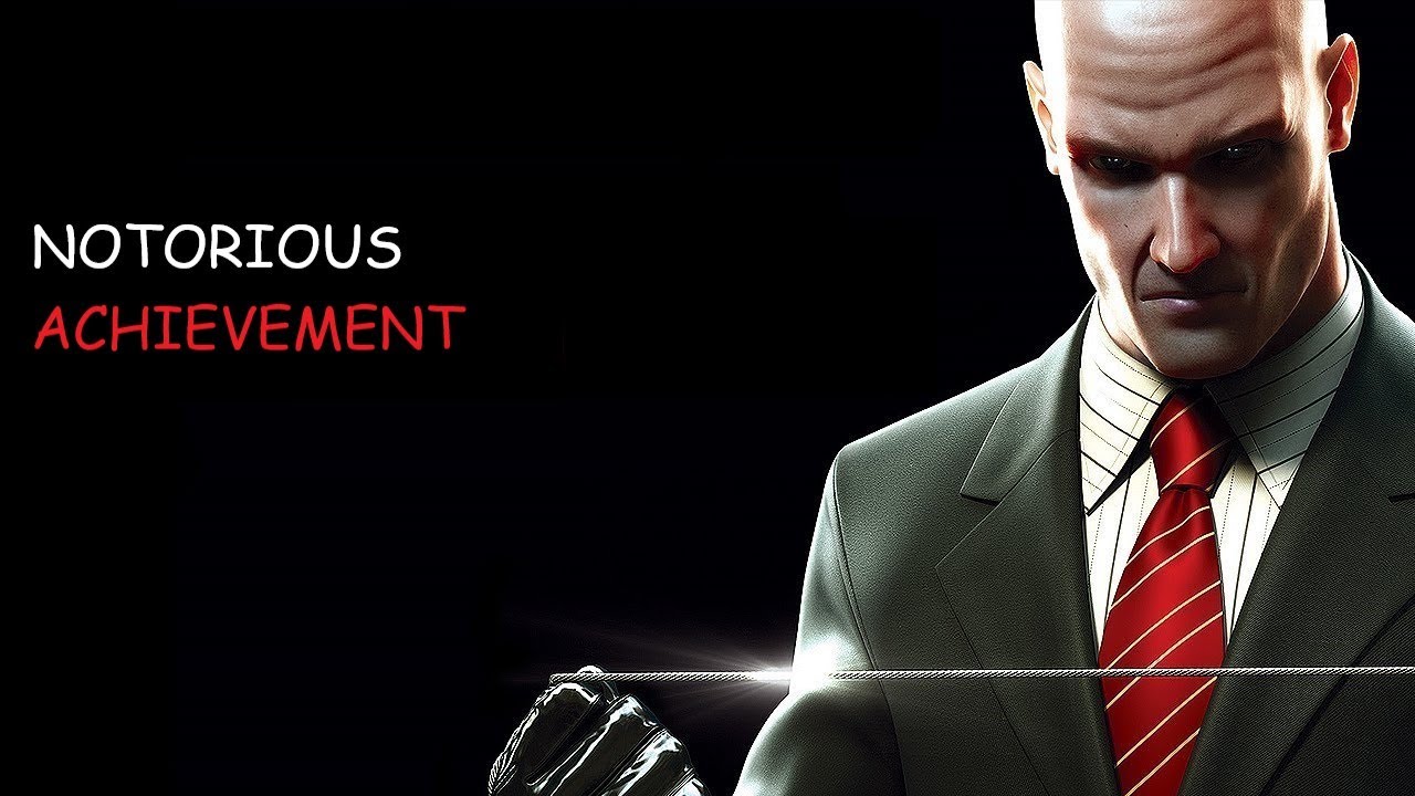 Hitman Blood Money Notorious Achievement