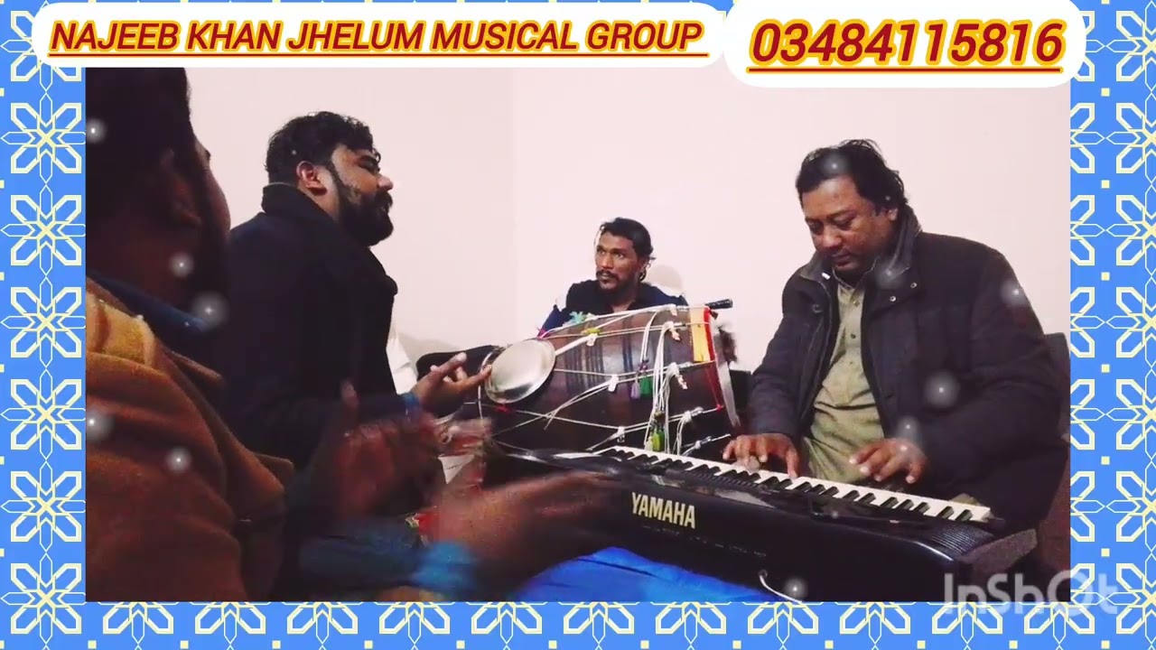 Najeeb Khan Jhelum musical group 03484115816