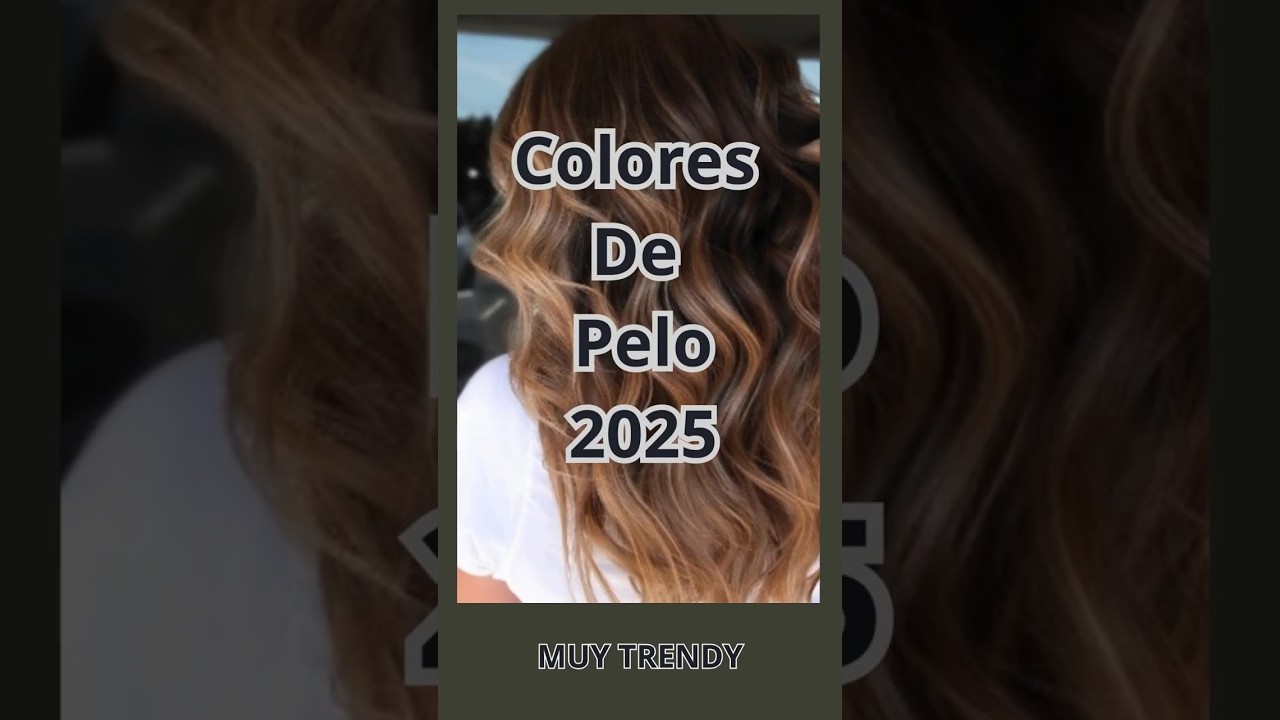 Color de cabello - Moda 2025 - MUY TRENDY #hairstyle  #cabello #pelo
