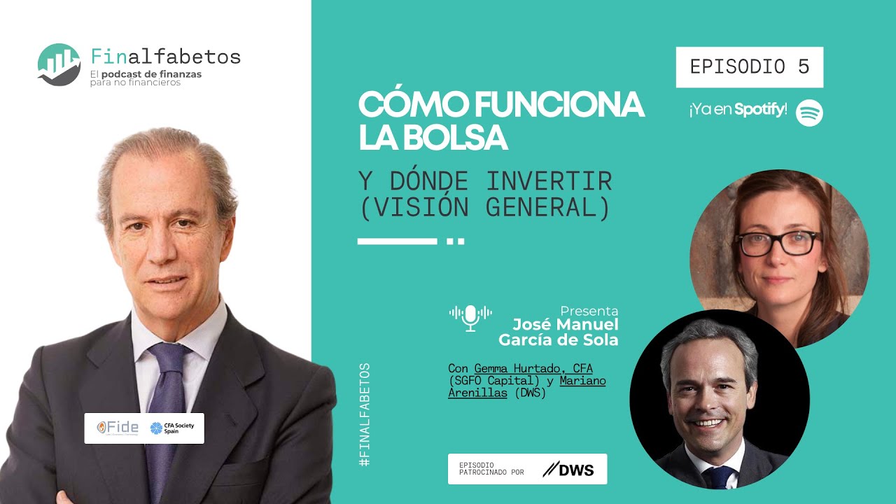 Finalfabetos EP 5: Cómo Funciona la Bolsa y Dónde Invertir (Una visión general)