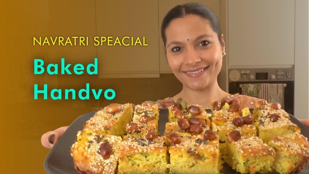 Navratri Special - Baked Handvo Recipe | Healthy & Delicious Gujarati Snack