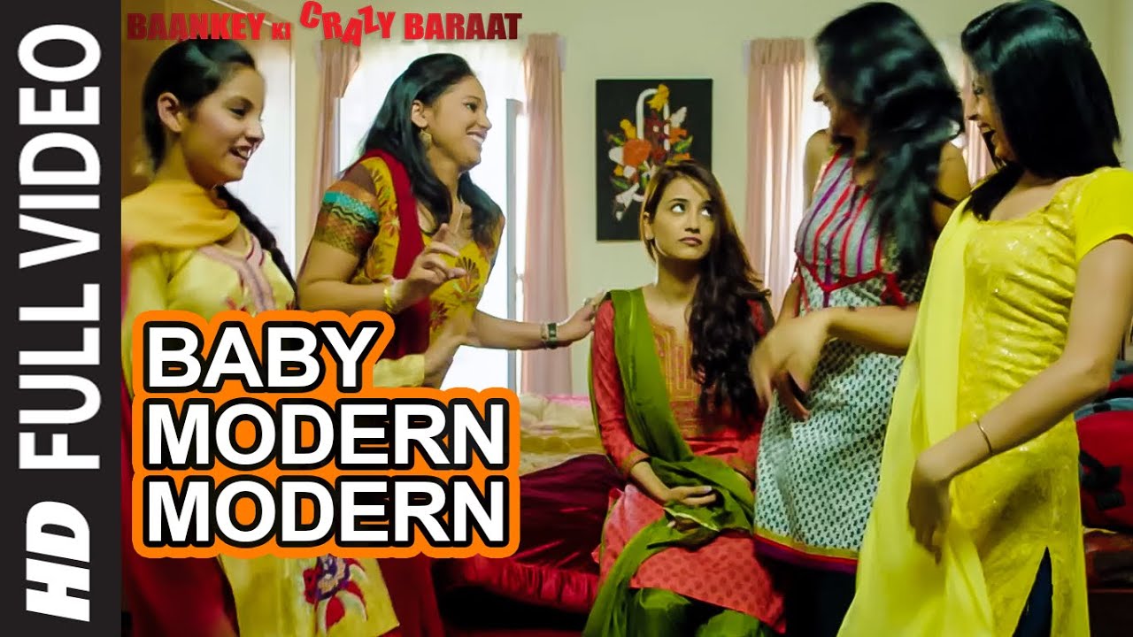 'BABY MODERN MODERN' Full VIDEO Song | Baankey ki Crazy Baraat | T-Series