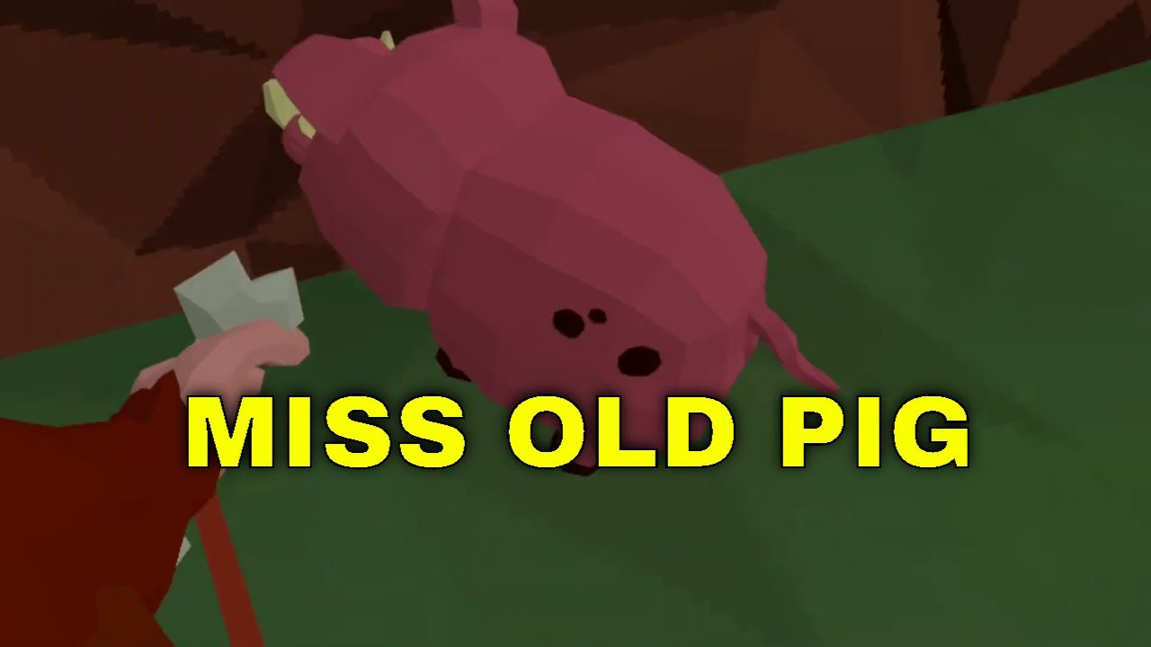 I MISS OLD PIG PLACE, I WILL CAME AGAIN IF DAILY CHALLANGE - UG VR