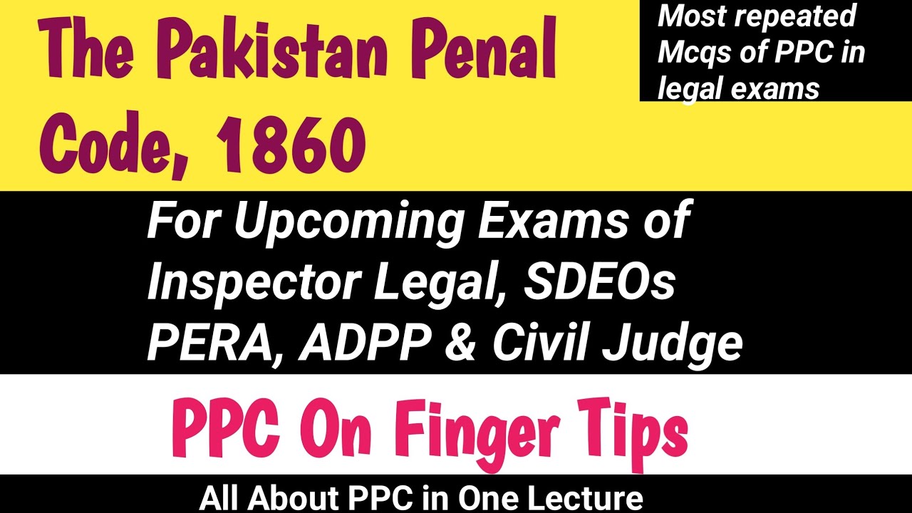 Pakistan Penal Code 1860 || On Finger Tips 