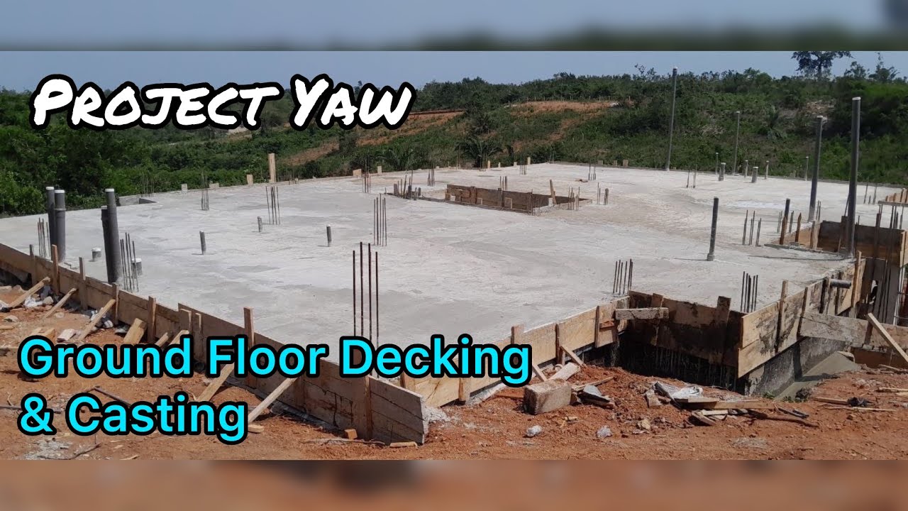 Building in Ghana: Decking & Casting