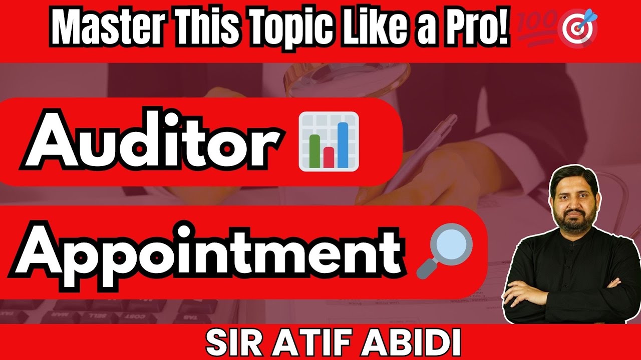 Auditor Appointment | CAF 8 Audit | Sir Atif Abidi&nbsp;|&nbsp;Nearpeer #audit #caf #ca #education #pakistan