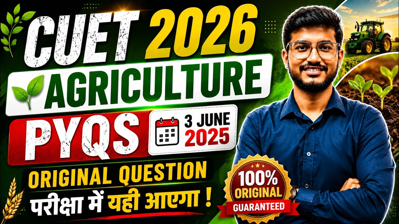 🔥 CUET UG 2026 Agriculture PYQs | 3 June 2025 Paper Solutions 🌾 | Target 250/250
