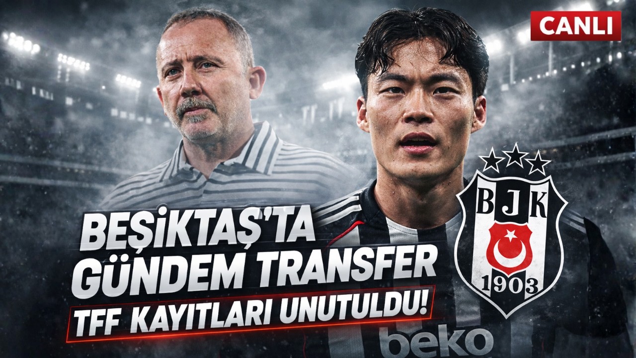 🔴 CANLI | TFF Kayıtları YOK, Beşiktaş'ta TRANSFER Gündemi VAR! | BEŞİKTAŞ HABERLERİ