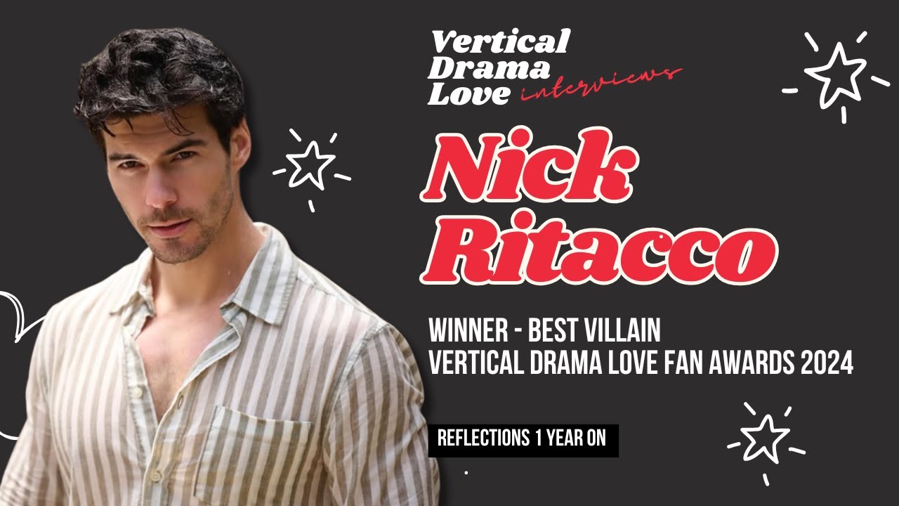 Nick Ritacco Reflects on Winning Villain of the Year | Vertical Drama Love Fan Awards