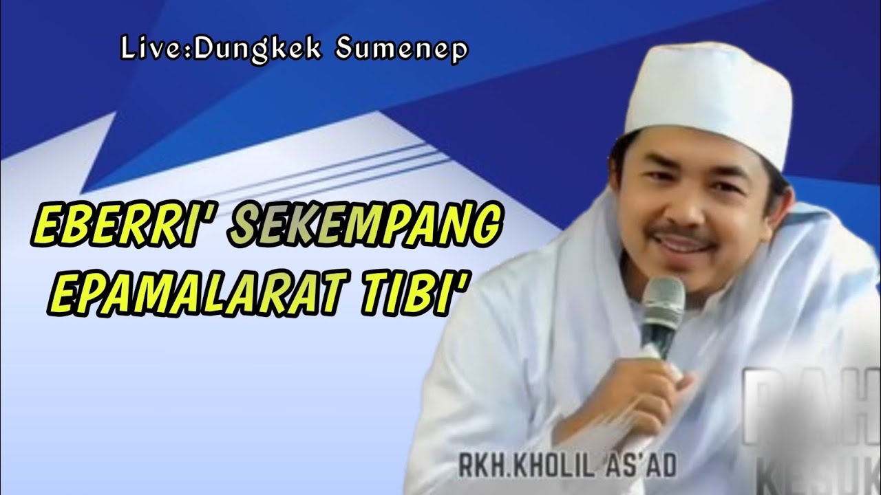 Ceramah terbaru KHR MOH KHALIL AS'AD Edisi Akhir tahun//live Sumenep 