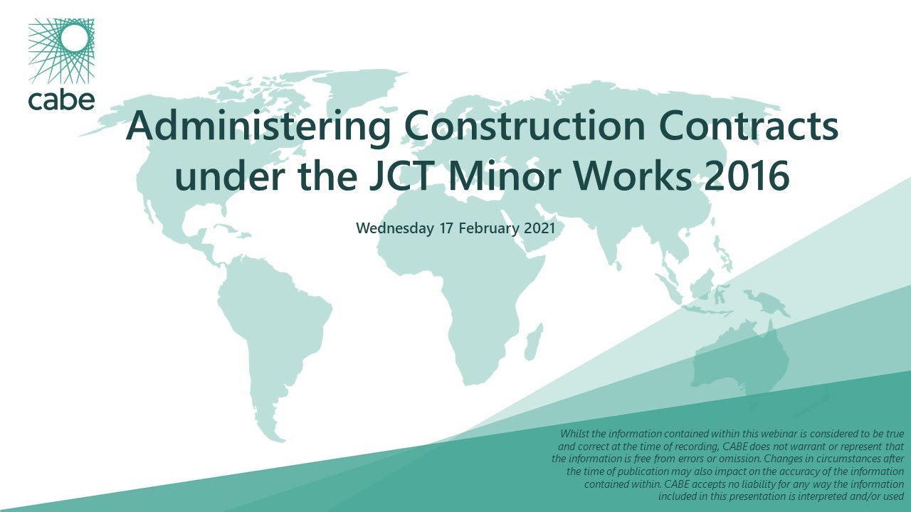 Webinar: Administering Construction Contracts under the JCT Minor Works 2016 1