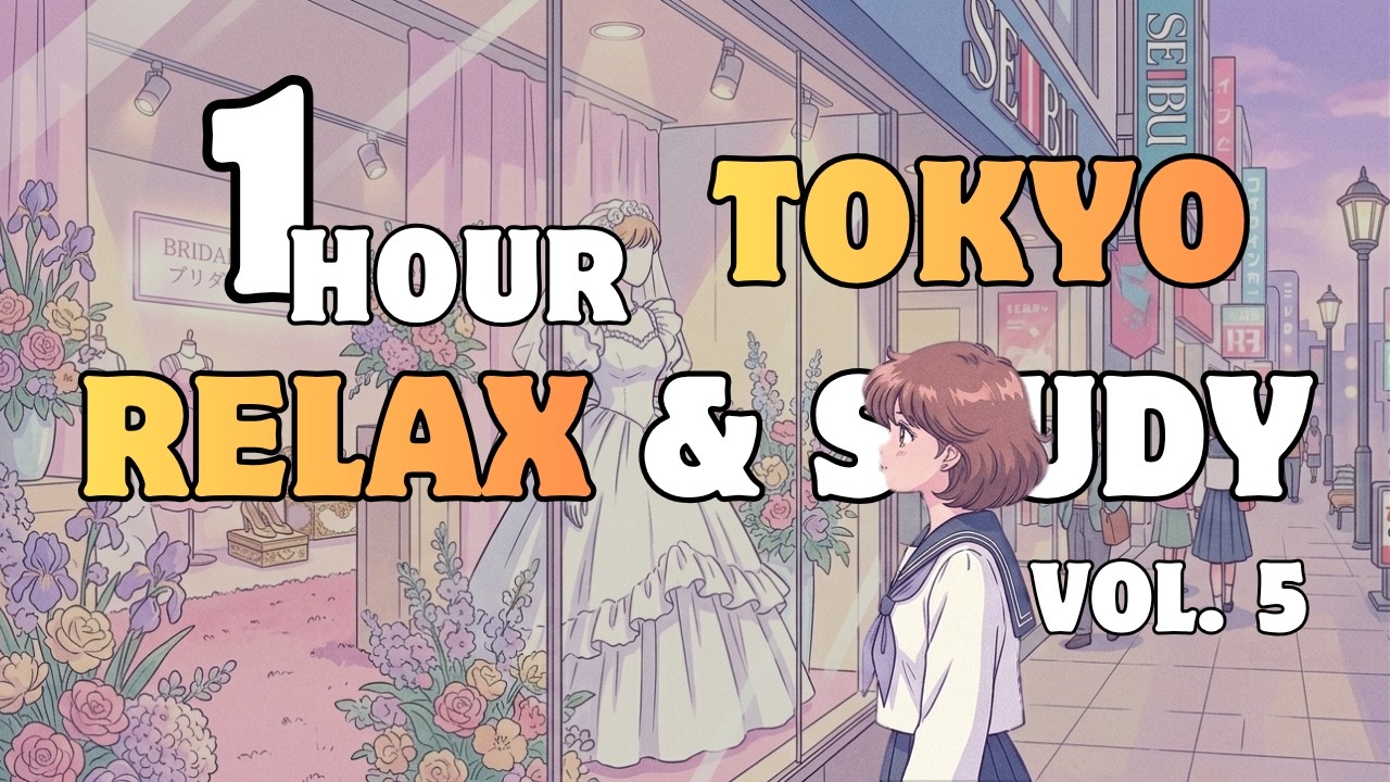 1Hour Tokyo Relax & Study Vol.5 | Japanese City Pop Style Chill Beats for Focus, Work & Relax