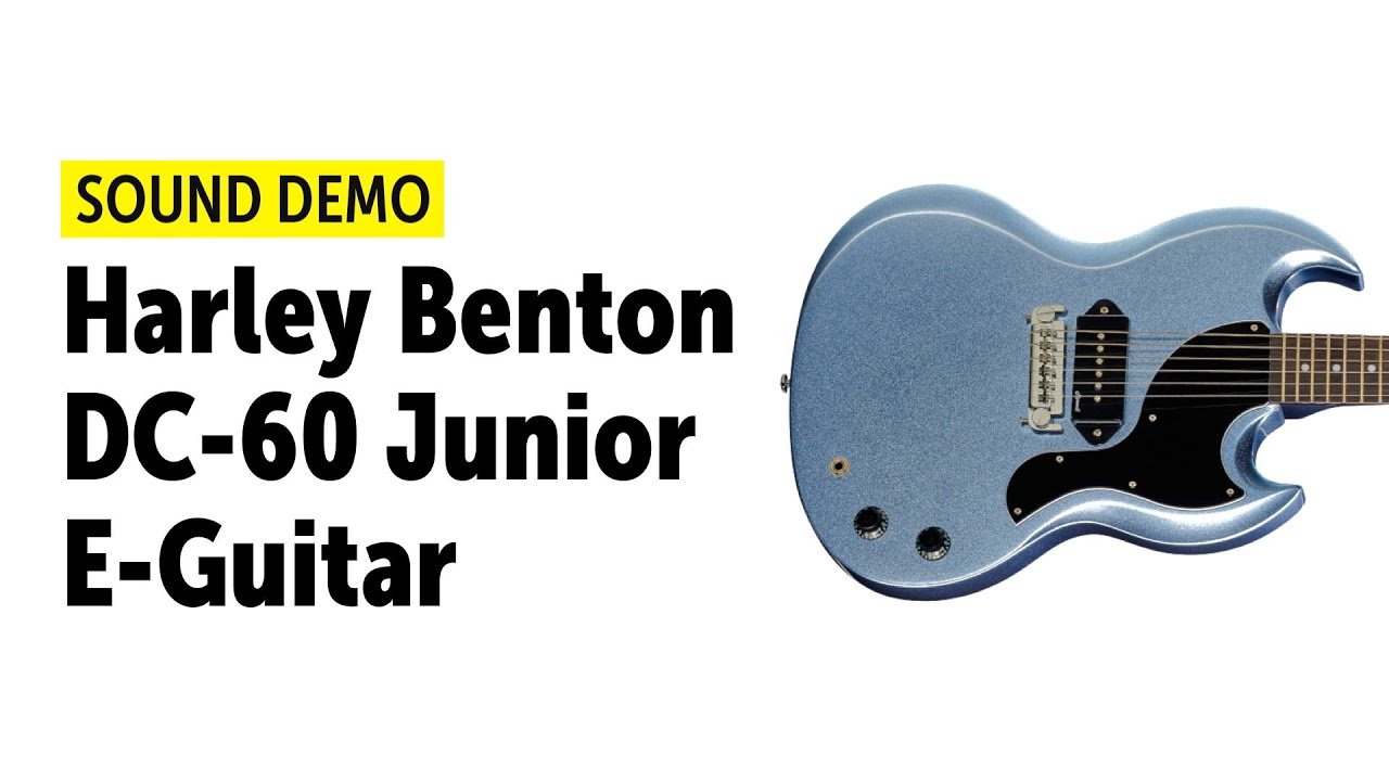 Harley Benton DC-60 Junior - Sound Demo (no talking)