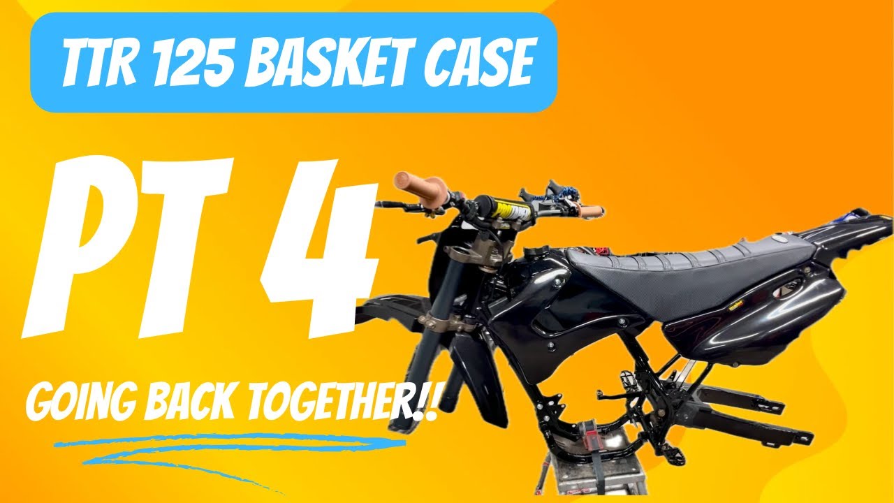 TTR 125 build part 4! basket case ttr 125 full mod
