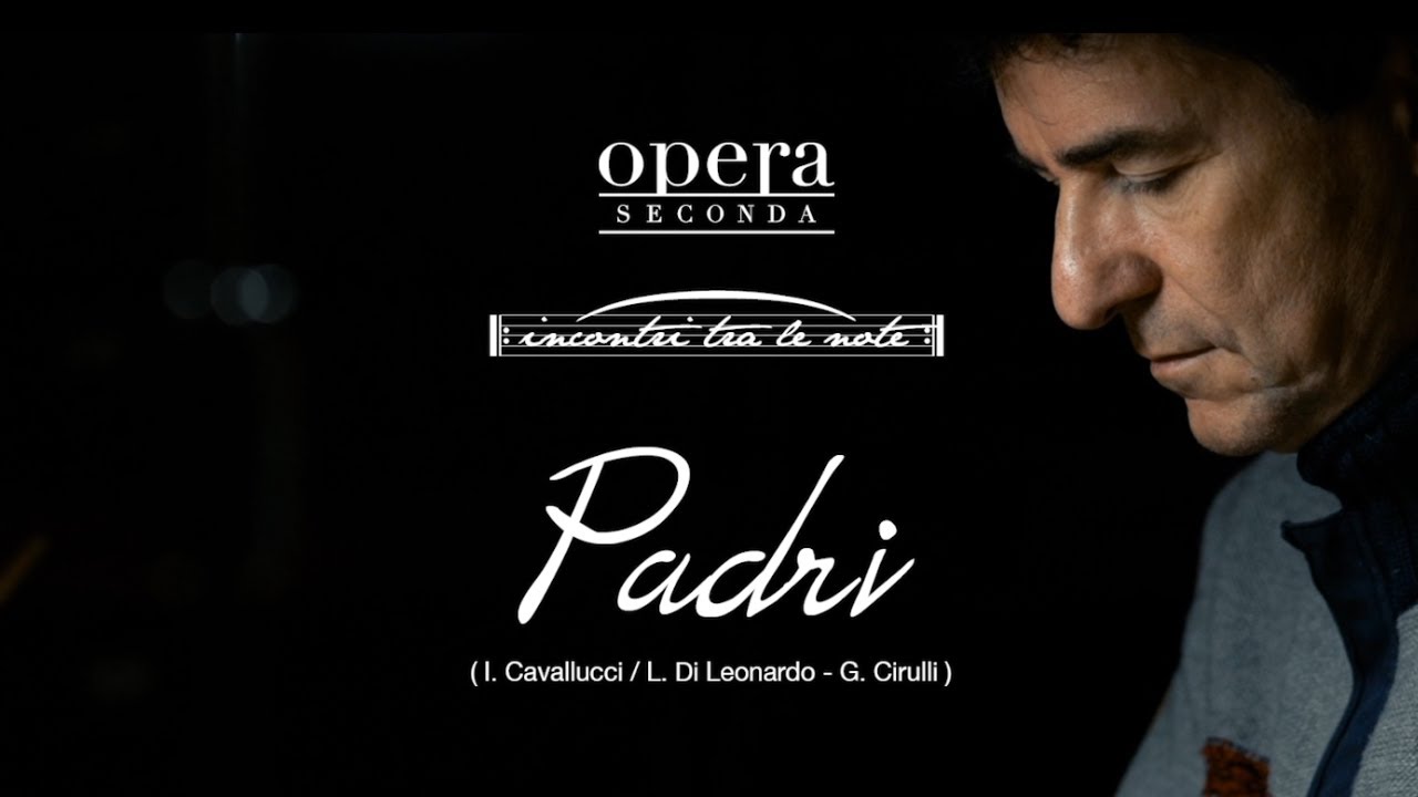 Opera Seconda - PADRI