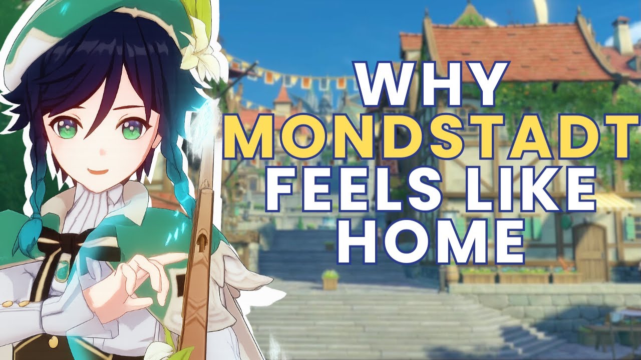 i miss mondstadt... so let's talk about it