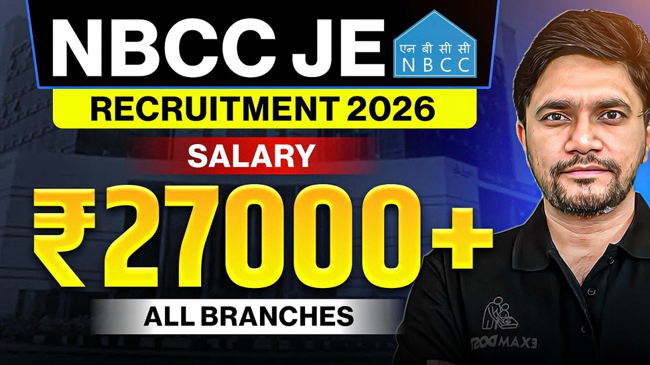 NBCC JE Recruitment 2026  | NBCC JE Vacancy 2026 | ₹27,000+ Salary | All Branches | Khemendra