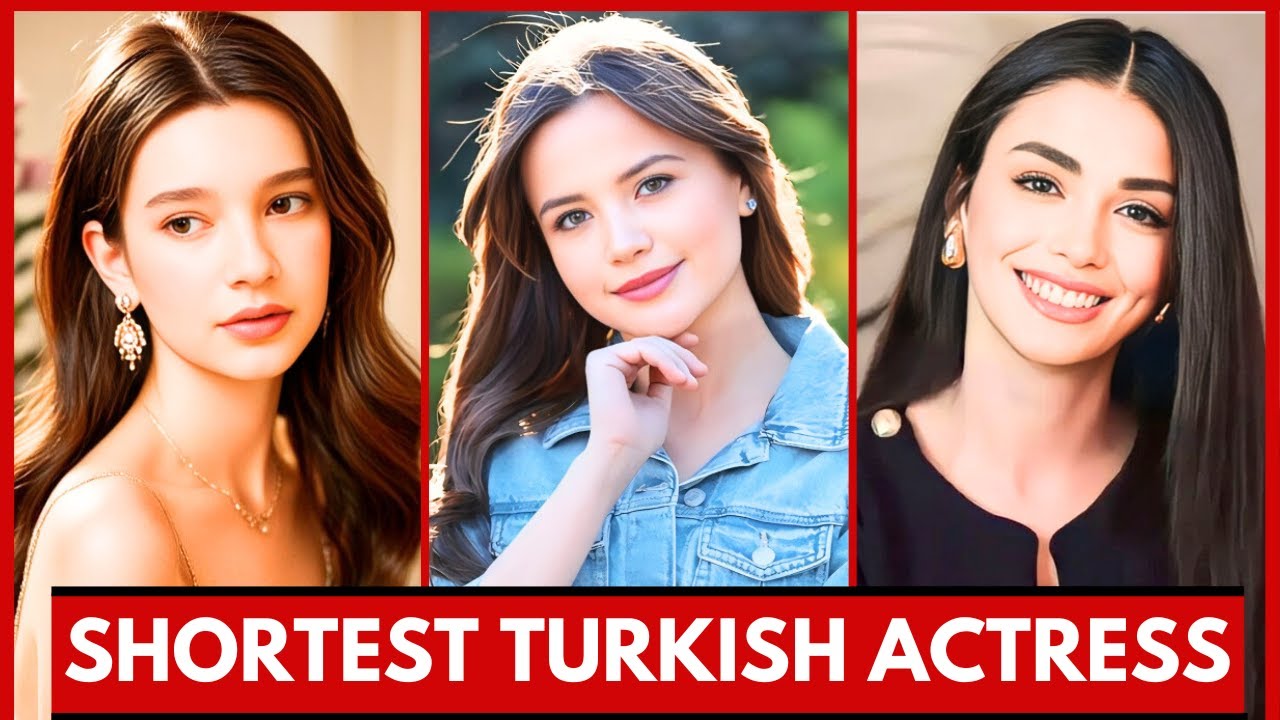 Famous Turkish Actress Short Height | Shortest Turkish Actress | Beautiful Turkish Actress 2024
