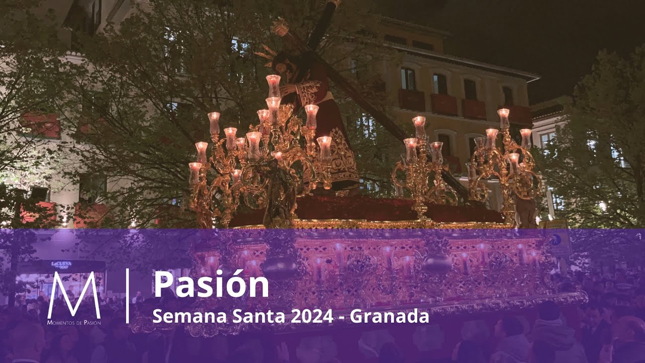 PASIÓN POR PLAZA NUEVA | GRANADA 2024 | ESTRELLA