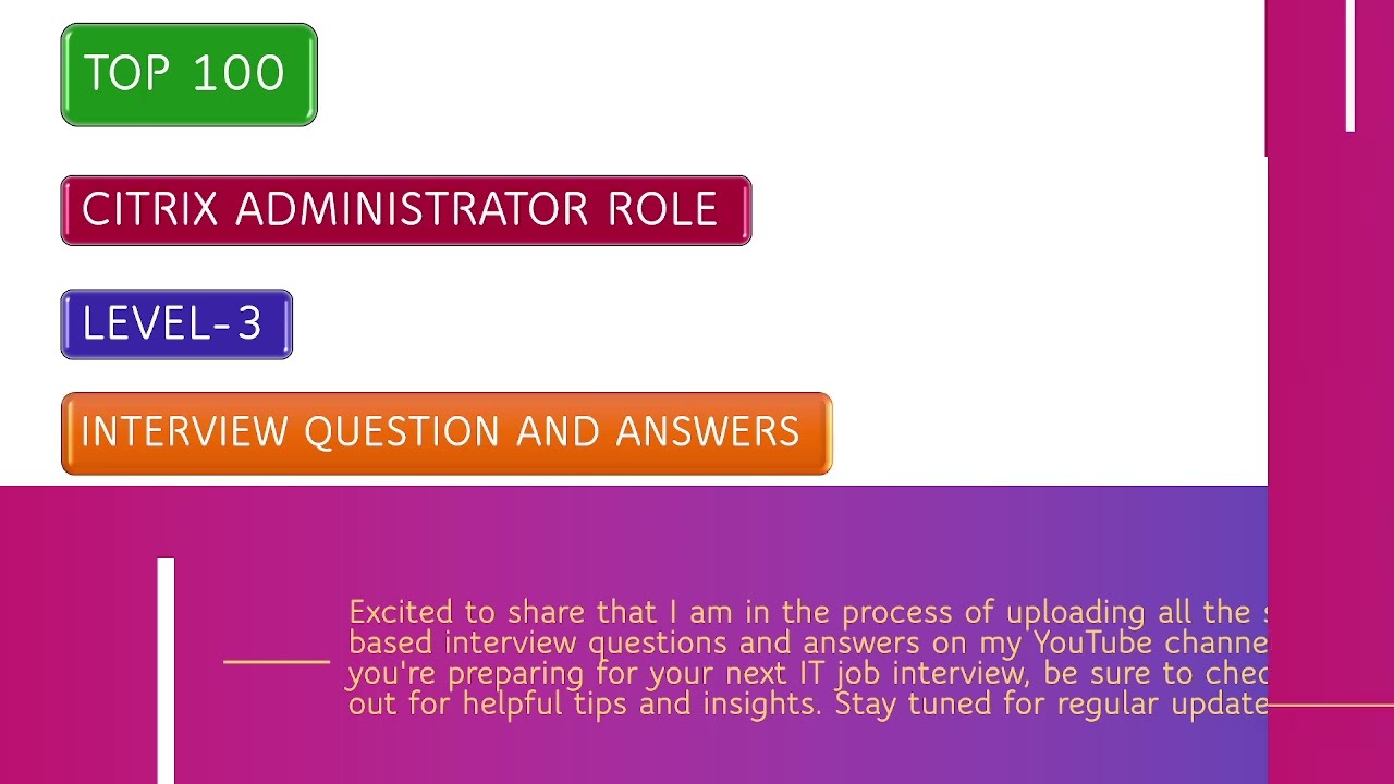 LEVEL-3 CITRIX ADMINISTRATOR INTERVIEW QUESTIONS AND ANSWERS