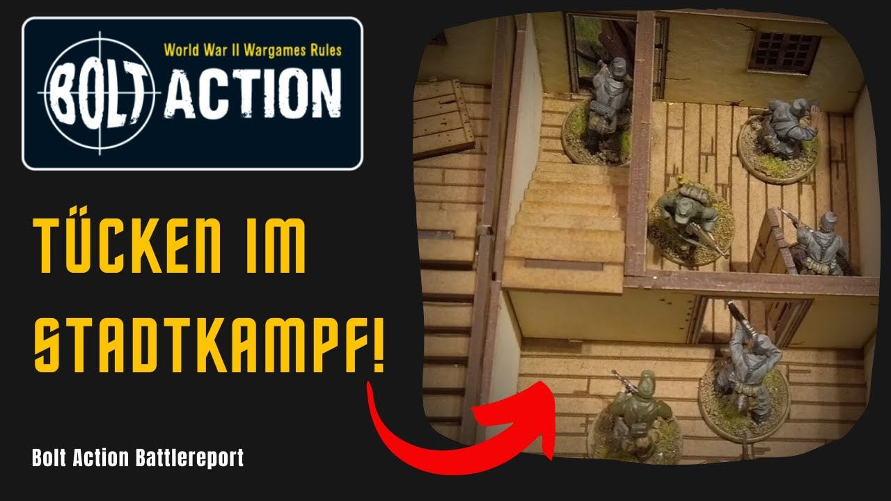 😮 Bolt Action Battlereport - Stadtkampf!