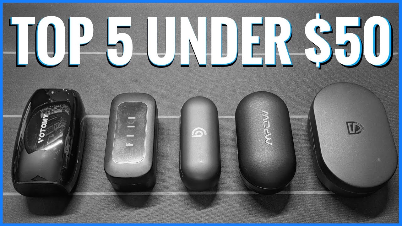 Top 5 True Wireless Earbuds Under $50 | EL JEFE's Summer Picks! (2020)