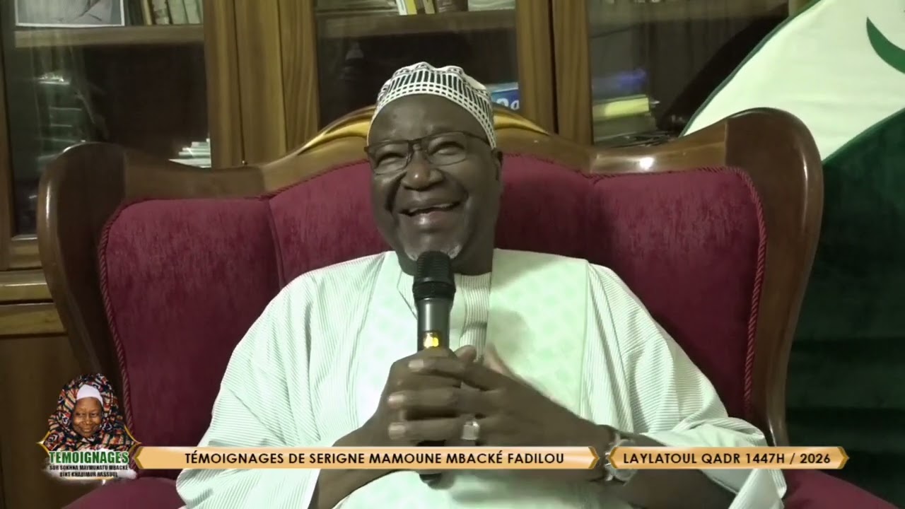 Waacayu Laylatul Qdr - Témoignage Serigne Mamoune Mbacké Falilou Sur Soxna Mai