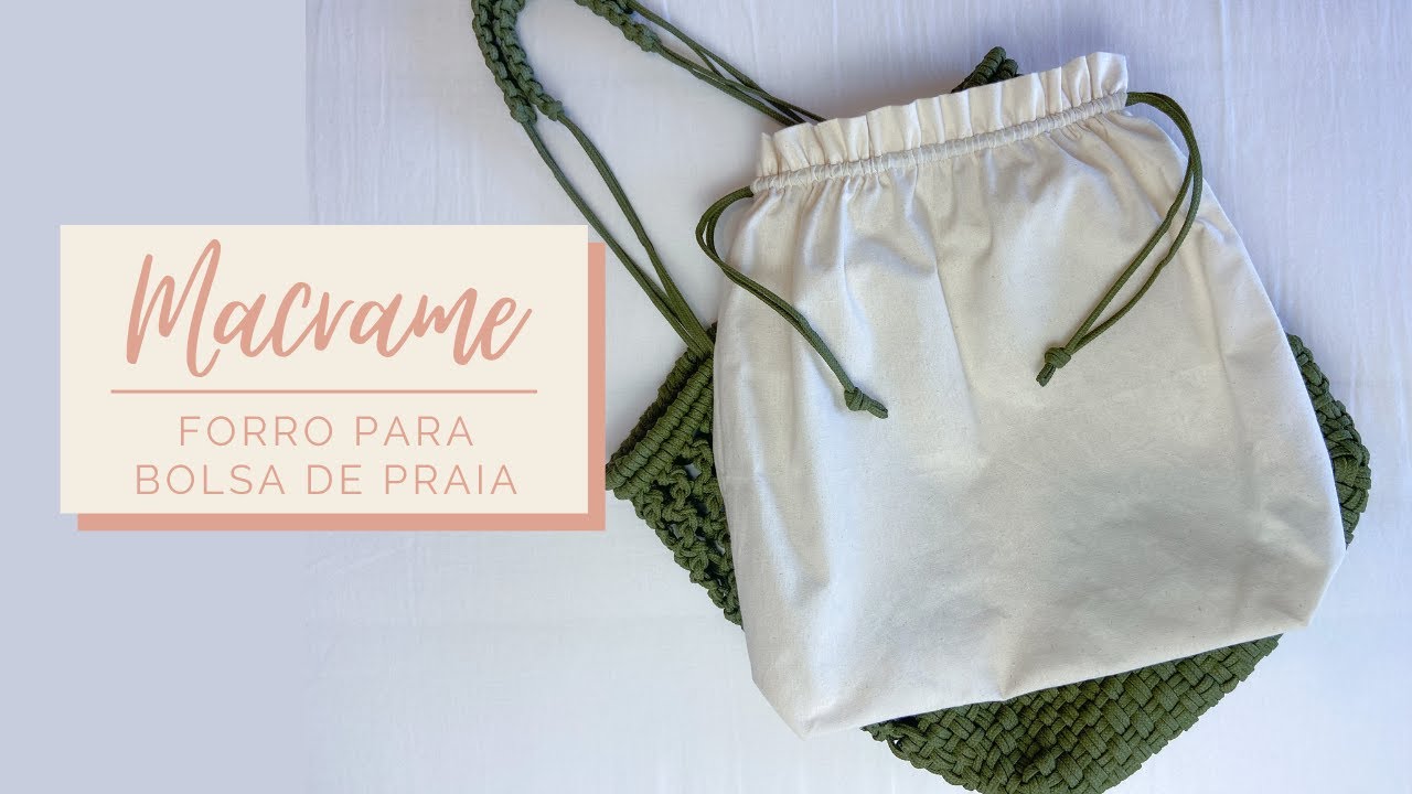 MACRAME PASSO A PASSO - FORRO para Bolsa de Praia