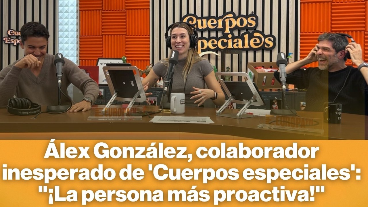 Álex González, colaborador inesperado de 'Cuerpos especiales': 
