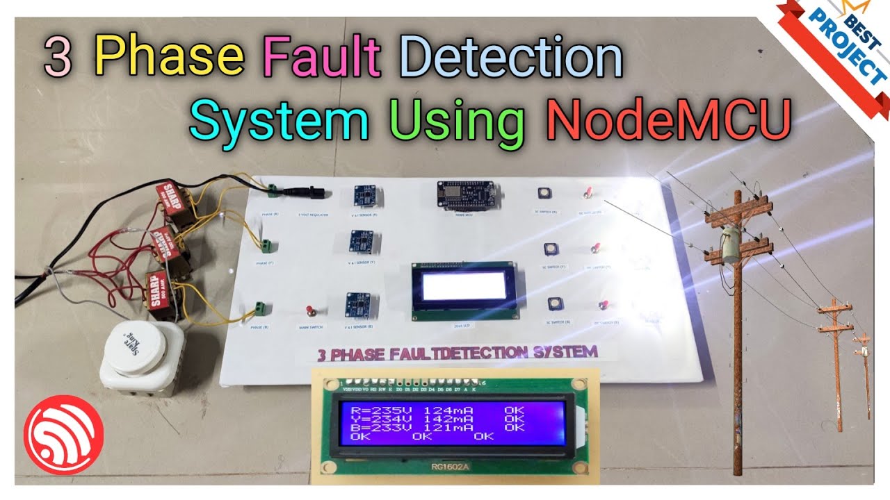 49. 3 Phase Fault Detection System Using NodeMCU | Current | Voltage | OVF | UVF | SC F | OC Fault