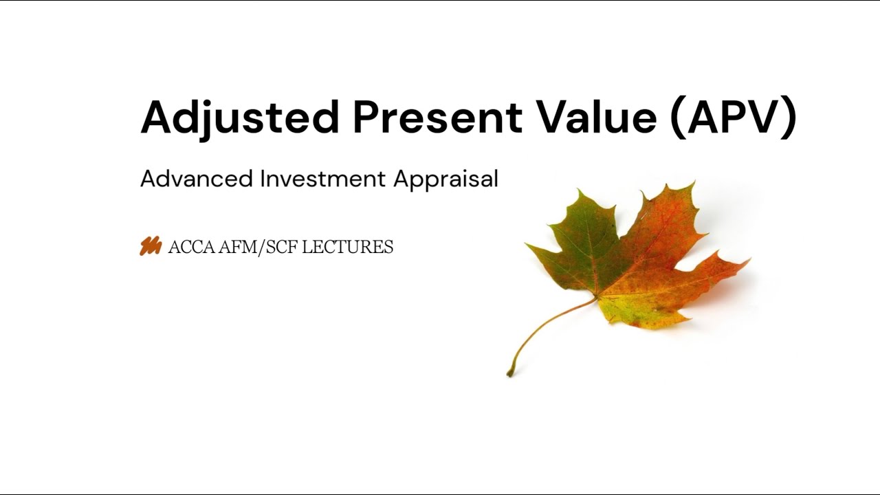 ACCA AFM EXAM | Adjusted Present Value APV Questions