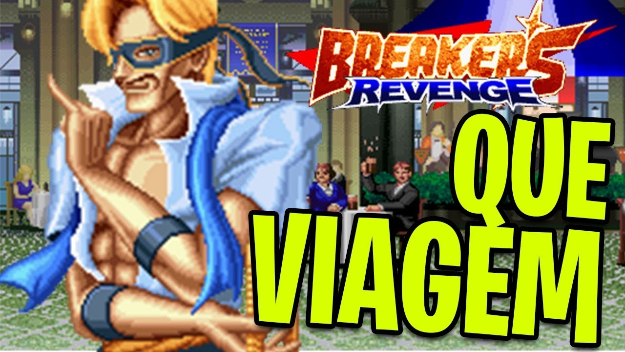 É DE LUTA MAS É MUITO ENGRAÇADO! – BREAKERS REVENGE