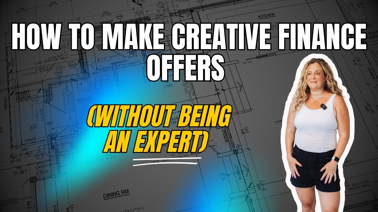 How to Make Creative Finance Offers (Without Being an Expert)