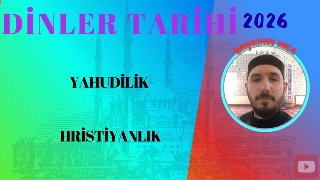 DİNLER TARİHİ 2. DERS