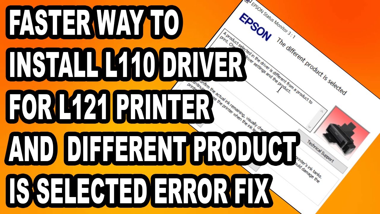 INSTALLING L110 DRIVER FOR L121 PRINTER | DIFFERENT PRODUCT IS SELECTED ERROR | The Printing Shock
