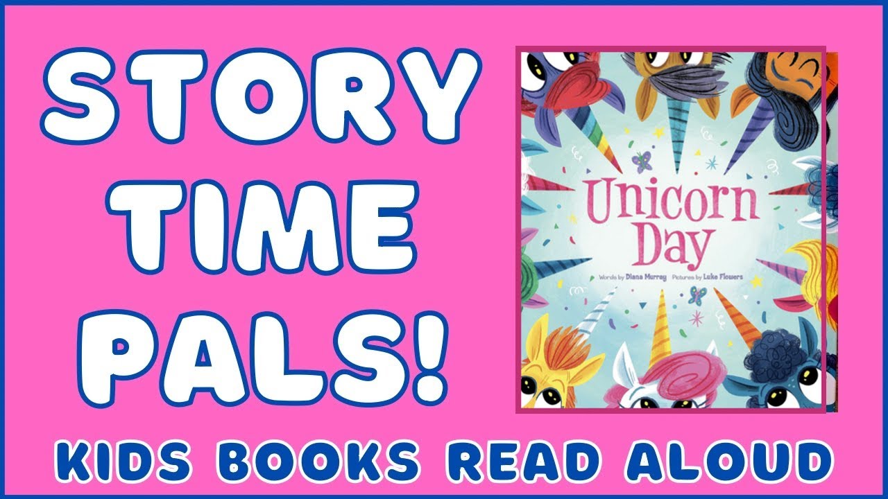 #UnicornDay | Story Time Pals | Kids Books Read Aloud
