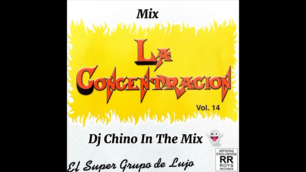 Mix Cumbias ✨ El Super Grupo De Lujo 👌 La Concentracion 🔥 Dj Chino In The Mix 👻 Mega Mix 🤩🔥🎧💯