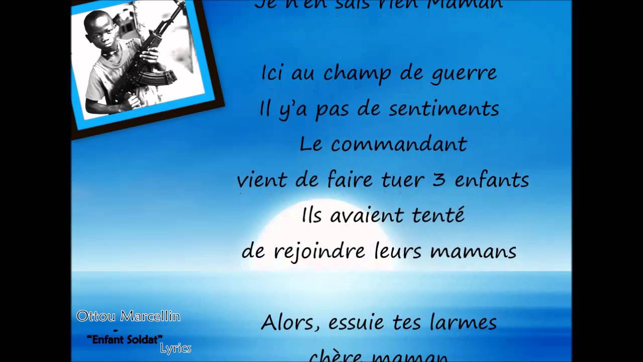 OTTOU MARCELLIN - Enfant Soldat [Paroles - Lyrics]