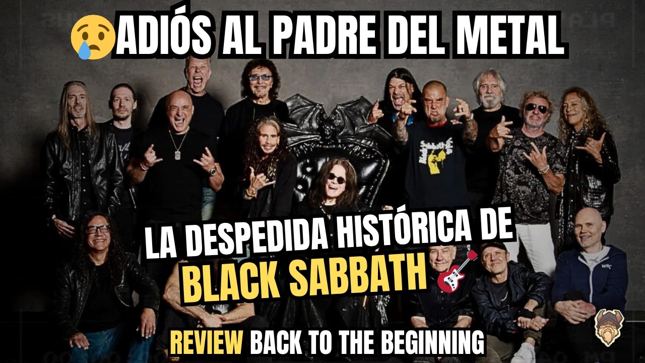 😢ADIÓS AL PADRE DEL METAL: LA DESPEDIDA HISTÓRICA DE BLACK SABBATH 🎸 REVIEW BACK TO THE BEGINNING