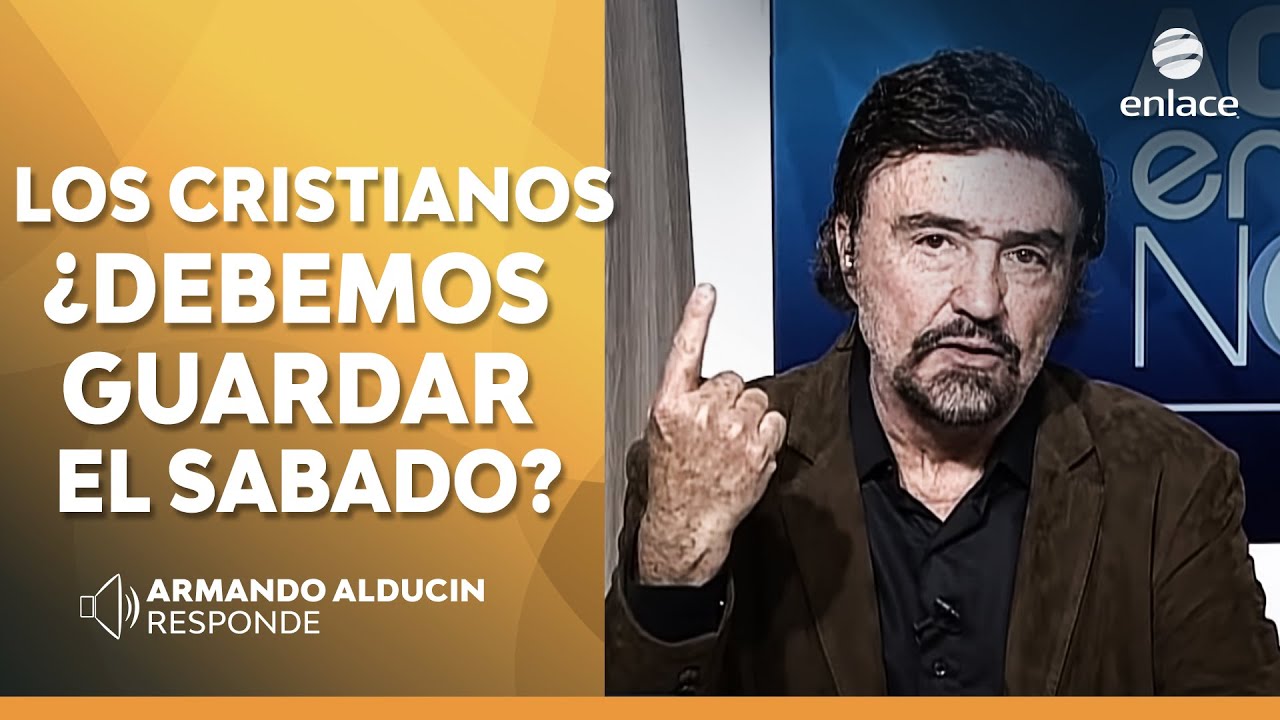 ¿Debemos guardar el sábado los creyentes? - Pregúntale al pastor - Enlace TV