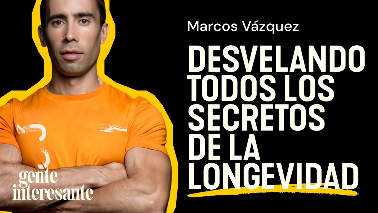 Marcos Vázquez: Desvelando los Secretos de la Longevidad @Fitnessrevolucionario (ep. 34)