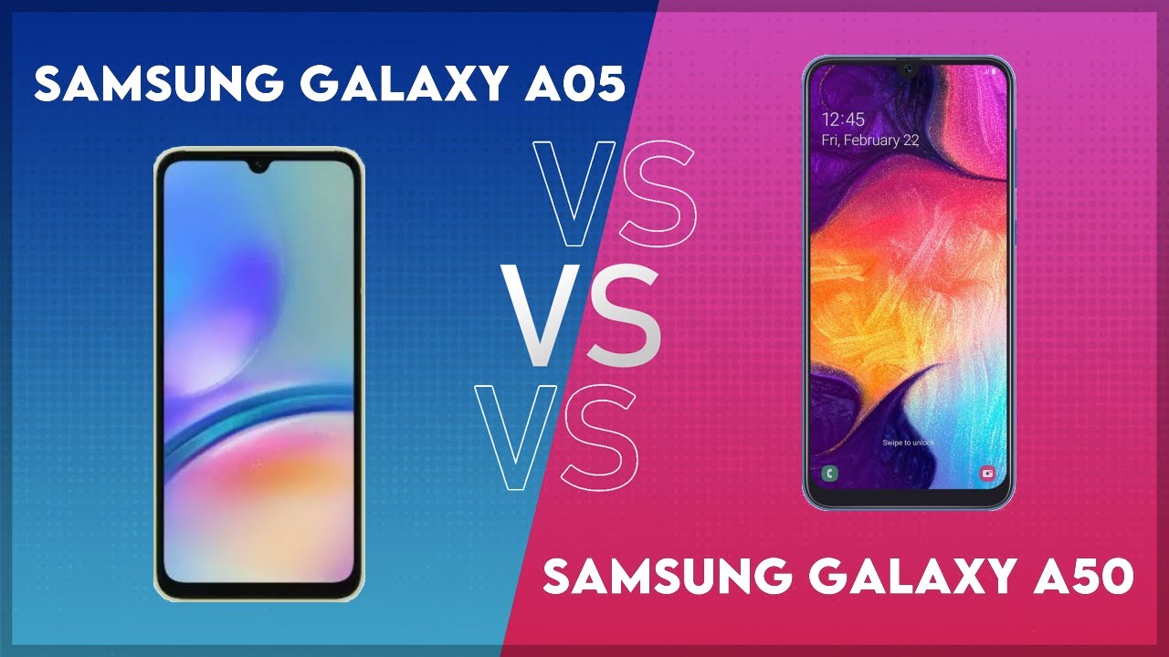 Samsung Galaxy A05 vs Samsung Galaxy A50 Technical Comparison