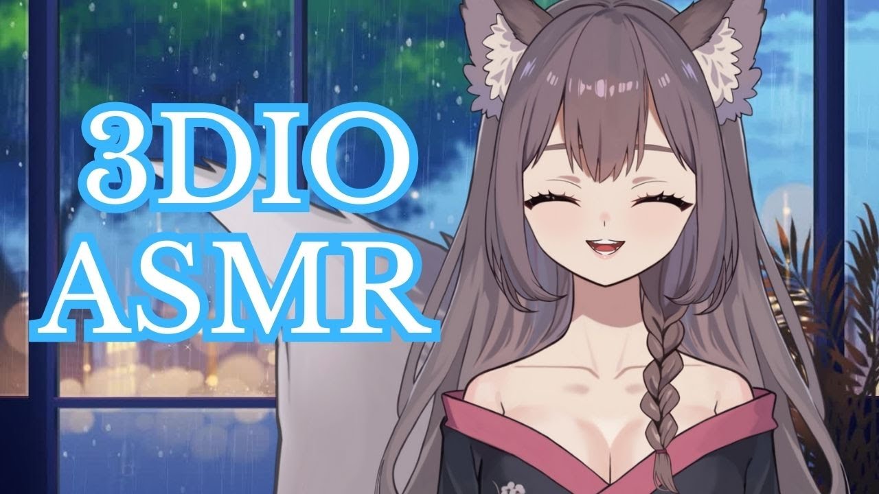 【3DIO ASMR】Foxu makes all the stress fade away~