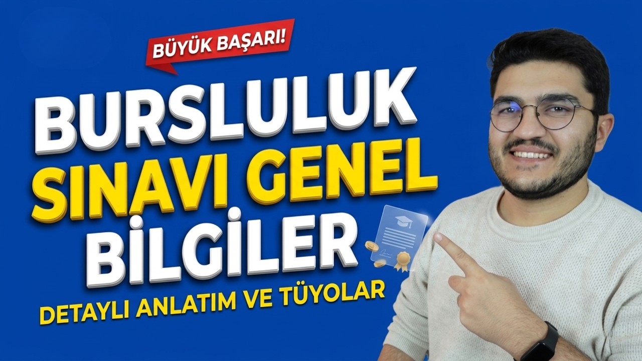 Bursluluk Sınavı Genel Bilgilendirme | Sınav Kazandıracak Sürpriz!