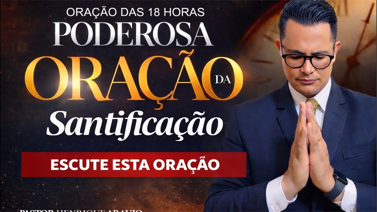 🔴Oração da Santificação | Deixe seu pedido de Oração