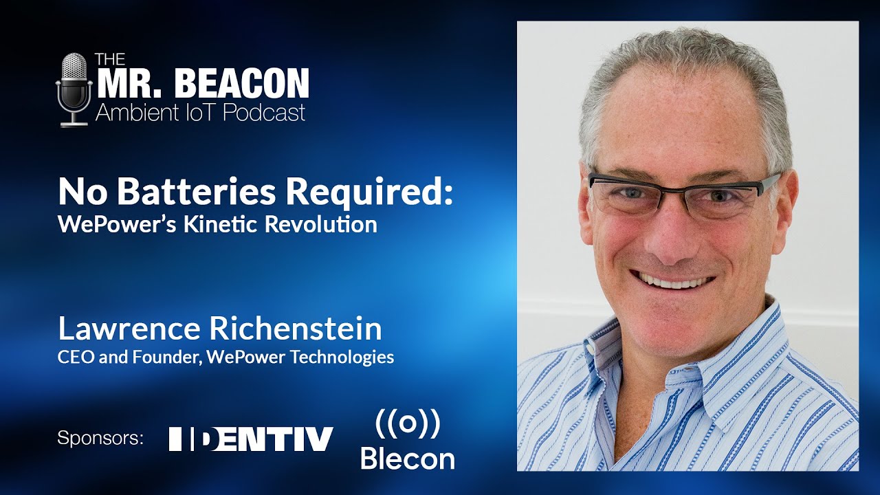 No Batteries Required: WePower’s Kinetic Revolution | Mr. Beacon Podcast