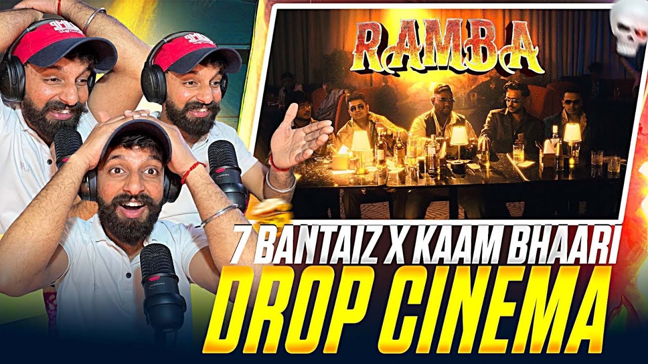 7 Bantai’z x KaamBhaari – RAMBA 🔥 (Latest Song) | Honest Reaction & Review | Kaint Reaction